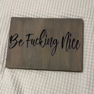 Wooden Sign with Inspirational Message